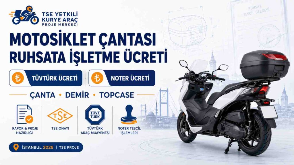 Motosiklet Çantası Ruhsata İşletme Ücreti